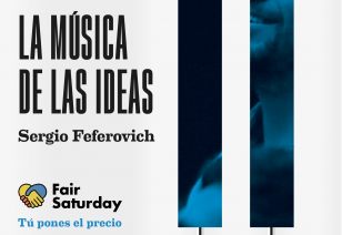 La música de las ideas, Sergio Feferovich (Bilbao)